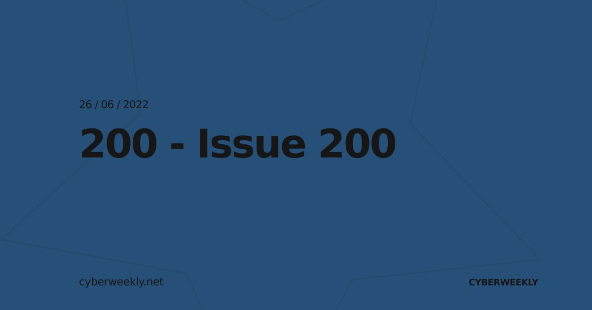 200 - Issue 200